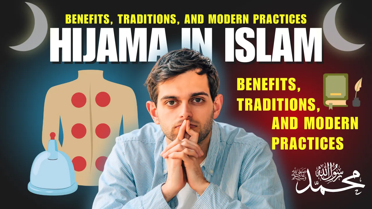 Hijama in Islam: Benefits, Traditions, and Modern Practices